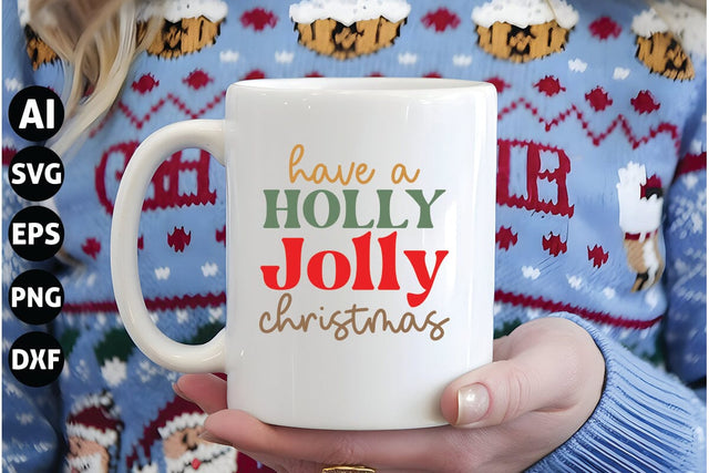 have a holly jolly Christmas Svg, Funny Christmas Svg SVG shah alam 