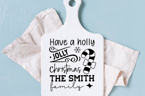 Have a holly jolly christmas the smith SVG Design SVG Regulrcrative 