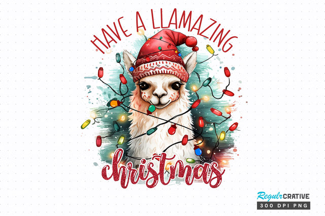 Have a llamazing christmas png design Sublimation Regulrcrative 
