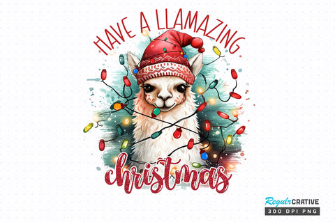 Have a llamazing christmas png design Sublimation Regulrcrative 