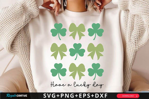 Have A Lucky Day SVG Design SVG Regulrcrative 