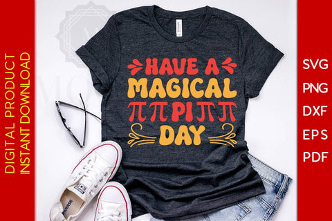 Have A Magical Pi Day SVG PNG PDF Cut File SVG Creativedesigntee 