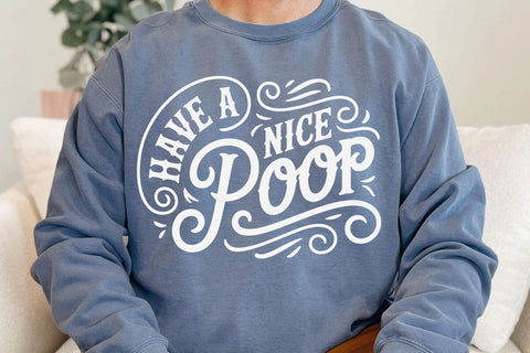 Have a nice poop svg, Bathroom SVG, Bath SVG, Rules SVG, Farmhouse Svg, Rustic Sign Svg, Country Svg SVG DesignDestine 