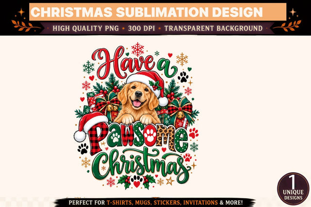 Have a Pawsome Christmas PNG, Christmas Dog Sublimation Design, Cute Puppy Christmas Shirt, Pet Lover Holiday Graphic Sublimation BlackCatsMedia 
