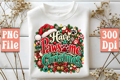Have a Pawsome Christmas PNG Sublimation Craftlabsvg24 