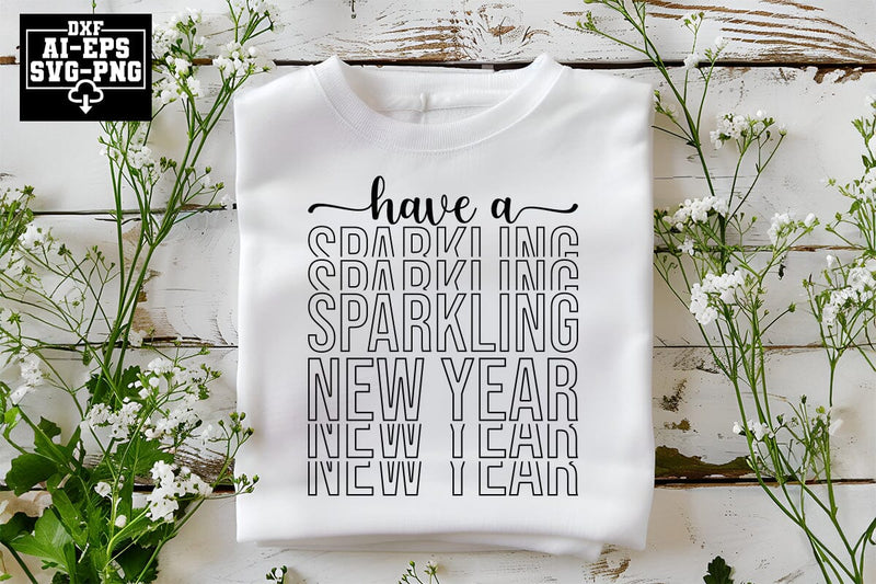 Have A Sparkling New Year Svg Cut Files Creative Art SVG CraftlabSvg55 