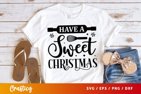 Have a sweet christmas SVG Design SVG Designangry 