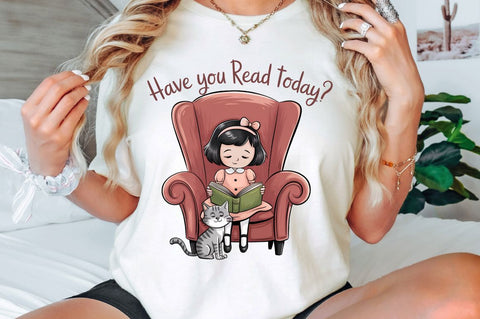 Have You Read Today PNG Funny Book Love Sublimation Design Sublimation Regulrcrative 