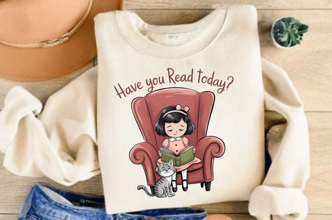 Have You Read Today PNG Funny Book Love Sublimation Design Sublimation Regulrcrative 