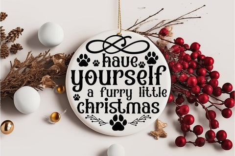 Have yourself a furry little christmas SVG Design SVG Designangry 