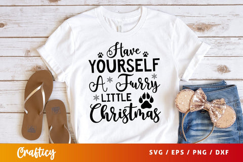 Have yourself a furry little christmas SVG Design SVG Designangry 