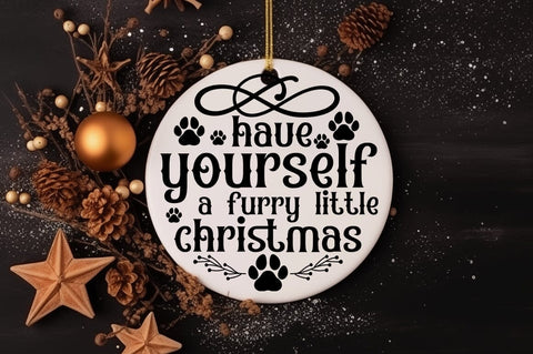 Have yourself a furry little christmas SVG Design SVG Designangry 