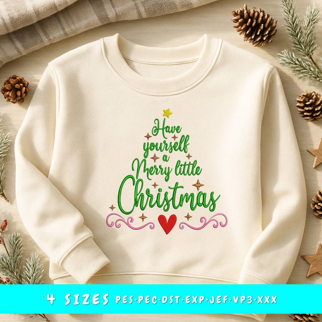 Have Yourself a Merry Little Christmas Embroidery Design | Christmas Tree Holiday Embroidery File | 4 Sizes Embroidery/Applique DESIGNS HappyDesignStudio 