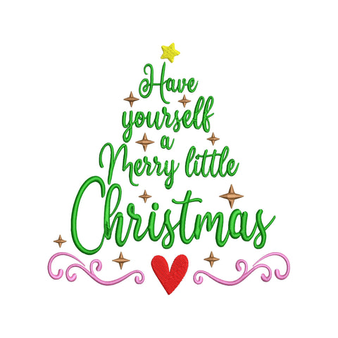 Have Yourself a Merry Little Christmas Embroidery Design | Christmas Tree Holiday Embroidery File | 4 Sizes Embroidery/Applique DESIGNS HappyDesignStudio 
