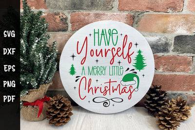 Have Yourself a Merry Little Christmas Round Sign SVG SVG CraftLabSVG 