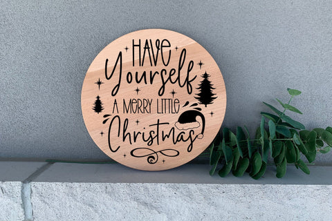 Have Yourself a Merry Little Christmas Round Sign SVG SVG CraftLabSVG 