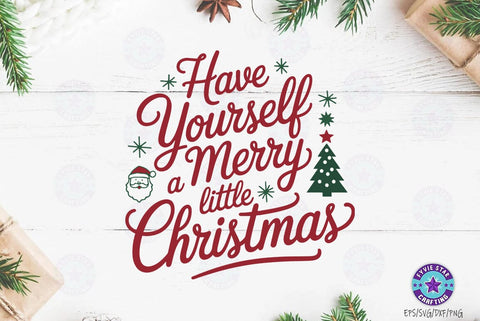 Have yourself a merry little Christmas SVG, Christmas Sublimation T-shirt SVG FiveStarCrafting 
