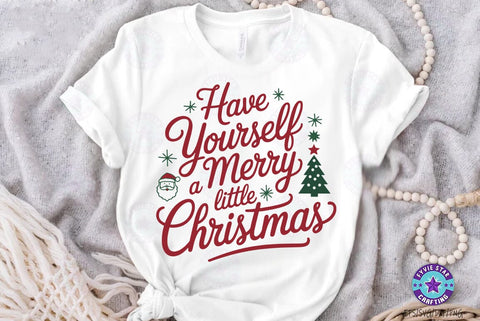 Have yourself a merry little Christmas SVG, Christmas Sublimation T-shirt SVG FiveStarCrafting 