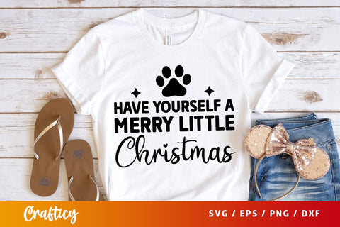 Have yourself a merry little christmas SVG Design SVG Designangry 