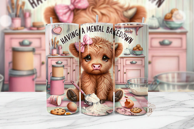 Having A Mental Bakedown Tumbler Wrap PNG Sublimation BijouBay 