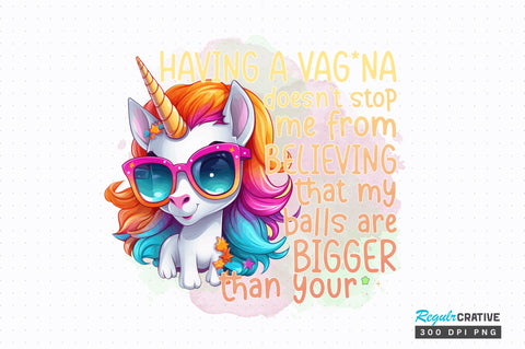 Having a vagina doesnt stop Sublimation Design Sublimation Regulrcrative 