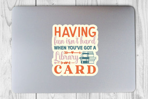 Having Fun Isnt Hard When Youve Got A Library Card SVG Angelina750 