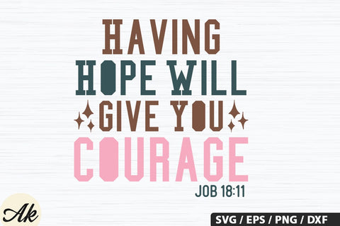 Having Hope Will Give SVG Design SVG akazaddesign 