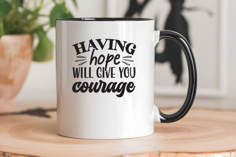 Having hope will give you courage SVG Angelina750 