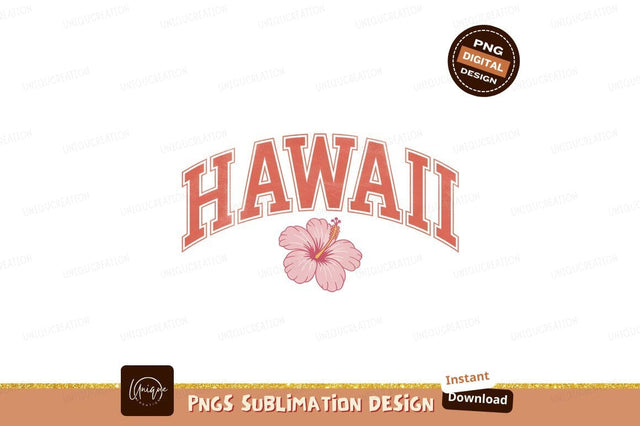 Hawaii hibiscus floral text flower tropical Sublimation Designangry 