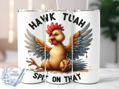 Hawk Tuah 20oz Skinny Tumbler PNG, Hawk Tuah Spit On That Tumbler Sublimation Wrap, Straight & Tapered Tumbler Wrap, Instant Digital Download Sublimation ToriDesigns 