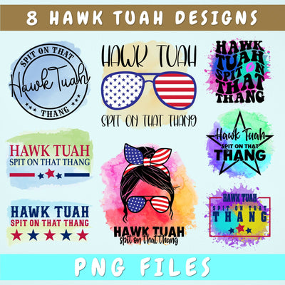Hawk Tuah PNG Bundle, 8 Designs, Spit On That Thang PNG, Hawk Tuah Sublimation Designs, Hawk Tuah DTF Printing Designs Sublimation HappyDesignStudio 