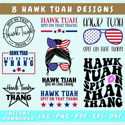 Hawk Tuah SVG Bundle, 8 Designs, Hawk Tuah Spit On That Thang SVG SVG HappyDesignStudio 