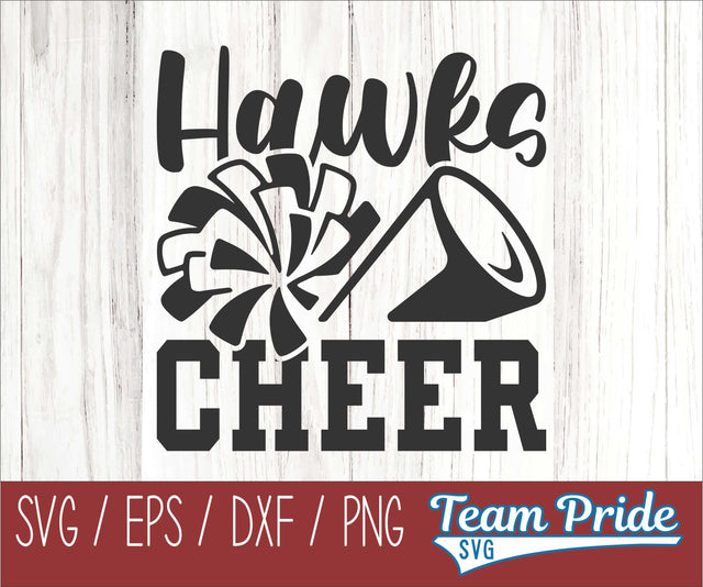 Hawks Cheer SVG Digital Download Printable - SVG, EPS, DXF, PNG SVG Team Pride SVG 