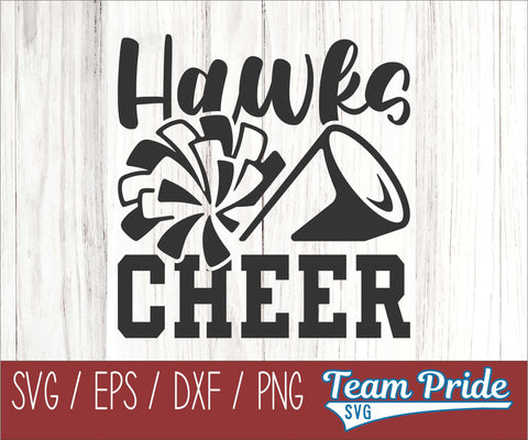 Hawks Cheer SVG Digital Download Printable - SVG, EPS, DXF, PNG SVG Team Pride SVG 