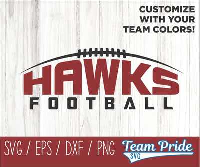 Hawks Football SVG Digital Download Printable - SVG, EPS, DXF, PNG 2 SVG Team Pride SVG 
