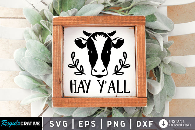 Hay yall SVG design SVG Regulrcrative 