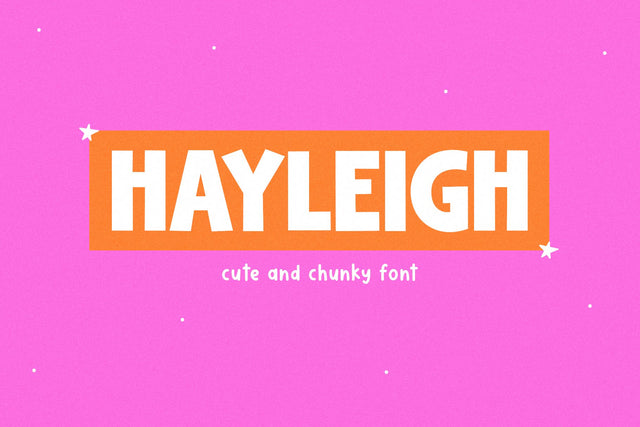 Hayleigh - Cute and Chunky Font Font KA Designs 