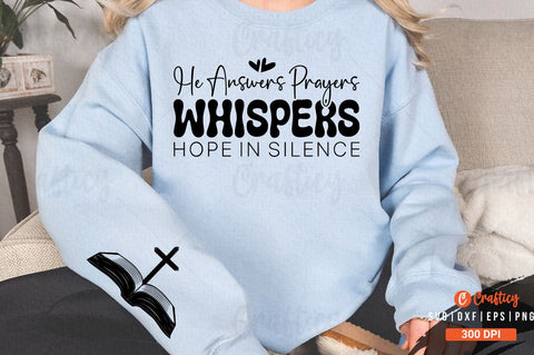 He Answers Prayers Whispers Hope in Silence Sleeve SVG Design SVG Designangry 