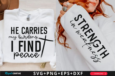 He Carries My Burdens I Find Peace Sleeve SVG Design, Inspirational sleeve SVG, Motivational Sleeve SVG Design, Positive Sleeve SVG SVG Regulrcrative 