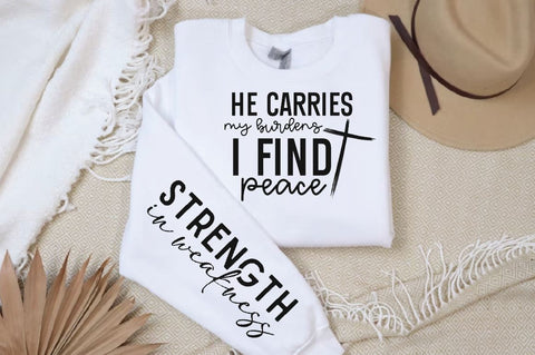 He Carries My Burdens I Find Peace Sleeve SVG Design, Inspirational sleeve SVG, Motivational Sleeve SVG Design, Positive Sleeve SVG SVG Regulrcrative 