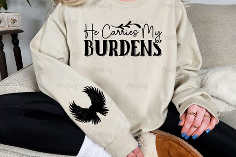 He carries my burdens Sleeve SVG Design SVG Designangry 
