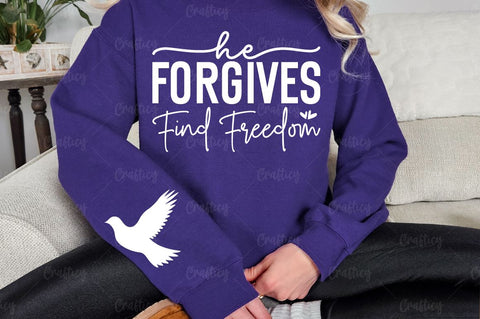 He forgives find freedom Sleeve SVG Design SVG Designangry 