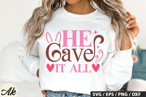 He Gave It All SVG And Sticker PNG Design SVG akazaddesign 