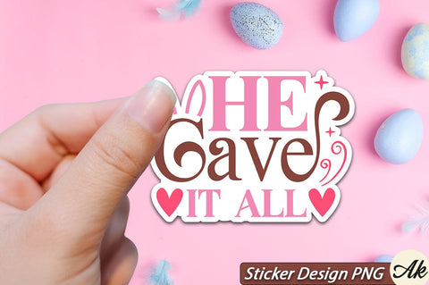 He Gave It All SVG And Sticker PNG Design SVG akazaddesign 