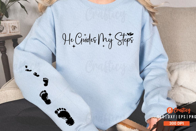 He guides my steps Sleeve SVG Design SVG Designangry 