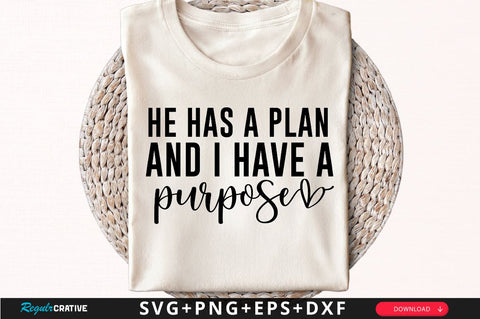 He has a plan and i have a purpose Sleeve SVG Design, Christian Sleeve SVG, Faith SVG Design, Jesus Sleeve SVG SVG Regulrcrative 