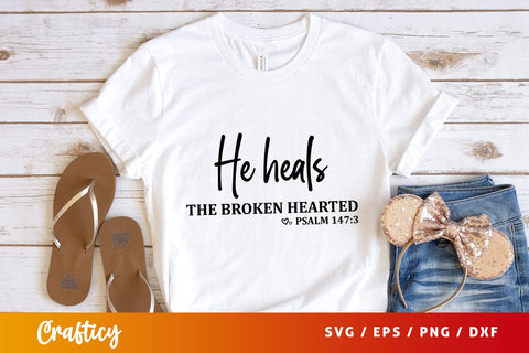 He heals the broken hearted psalm 1 Svg Design SVG Designangry 