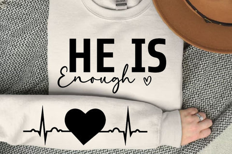 He is Enough Sleeve SVG Design, Christian Sleeve SVG, Faith SVG Design, Jesus Sleeve SVG SVG Regulrcrative 