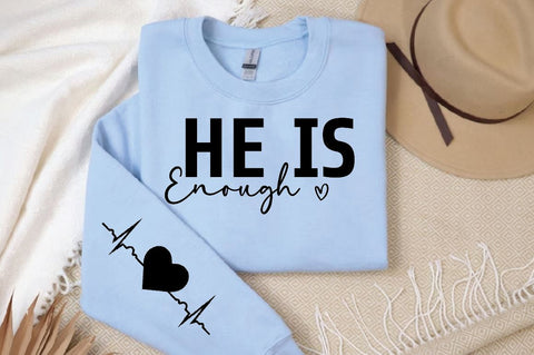 He is Enough Sleeve SVG Design, Christian Sleeve SVG, Faith SVG Design, Jesus Sleeve SVG SVG Regulrcrative 