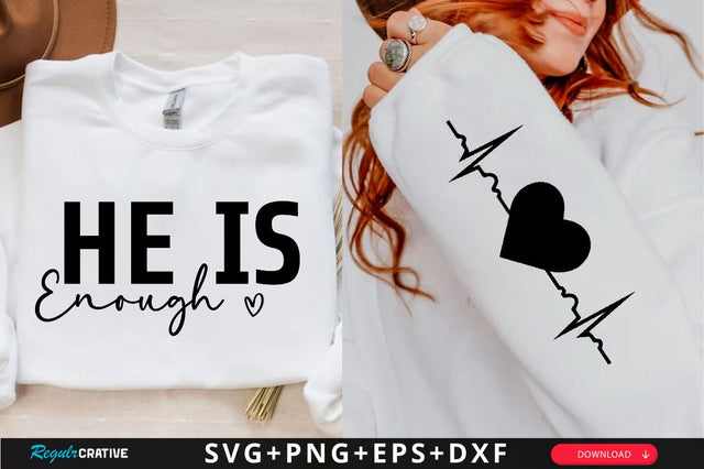 He is Enough Sleeve SVG Design, Christian Sleeve SVG, Faith SVG Design, Jesus Sleeve SVG SVG Regulrcrative 